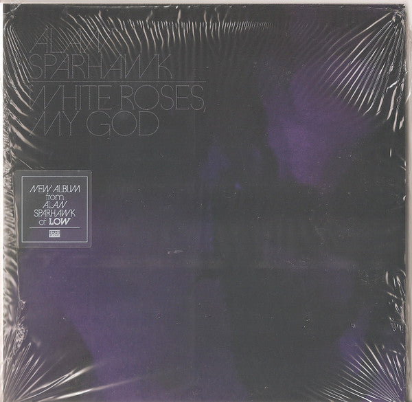 SPARHAWK, ALAN - WHITE ROSES MY GOD - CD