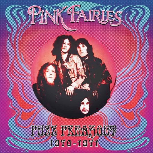 PINK FAIRIES - FUZZ FREAKOUT 1970-1971: SPLTTER - LP