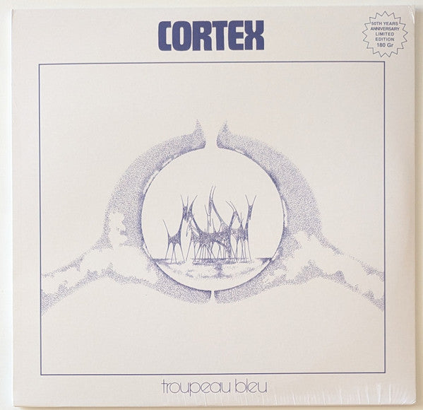 CORTEX - TROUPEAU BLEU : 50TH ANNIVERSARY - LP