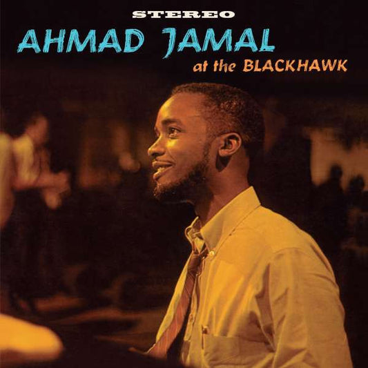 JAMAL, AHMAD - AT THE BLACKHAWK : ORANGE VINYL - LP