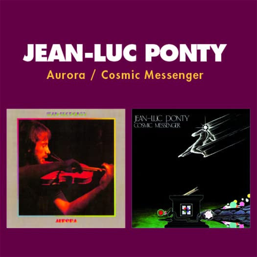 PONTY, JEAN-LUC - AURORA / COSMIC MESSENGER - CD