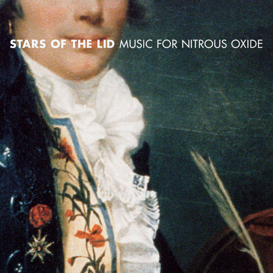 STARS OF THE LID - MUSIC FOR NITROUS OXIDE : 2025 REMASTER - CD