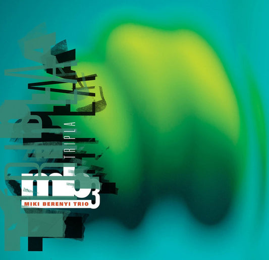 BERENYI, MIKI TRIO - TRIPLA - CD
