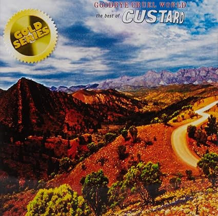 CUSTARD - GOODBYE CRUEL WORLD : BEST OF CUSTARD - CD