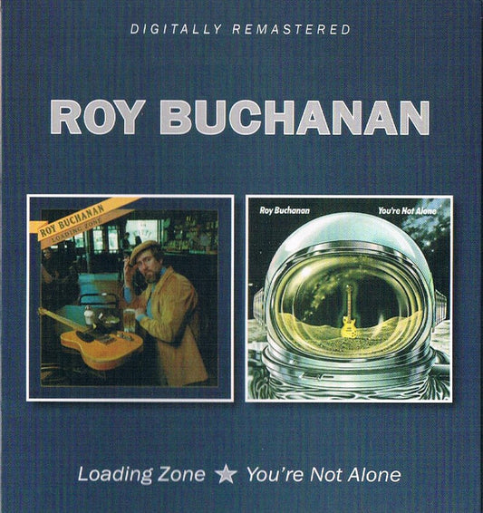BUCHANAN, ROY - LOADING ZONE / YOU'RE NOT ALONE : 2CD - CD