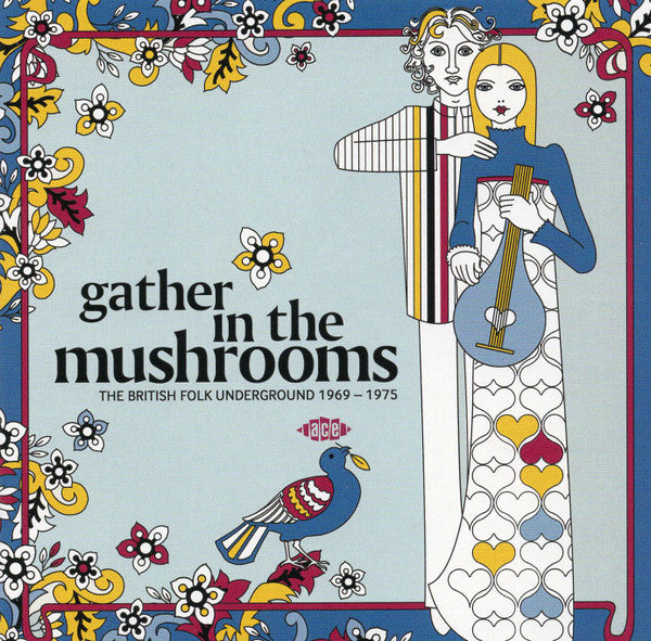VARIOUS - GATHER IN THE MUSHROOMS : 1969 - 1975 - CD