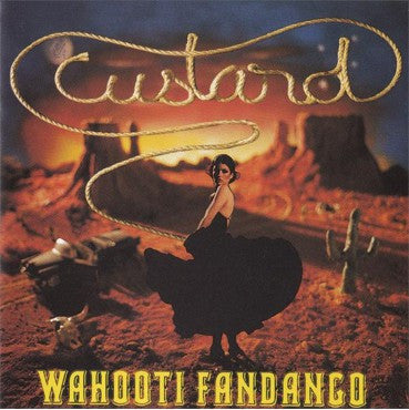 CUSTARD - WAHOOTI FANDANGO - CD