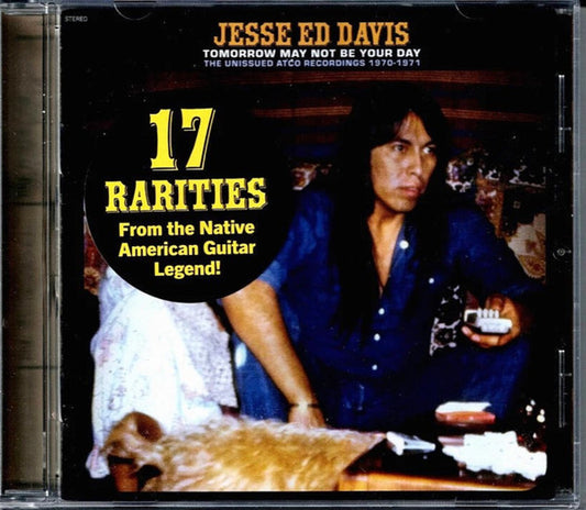 DAVIS, JESSE ED - TOMORROW MAY NOT BE YOUR DAY - CD