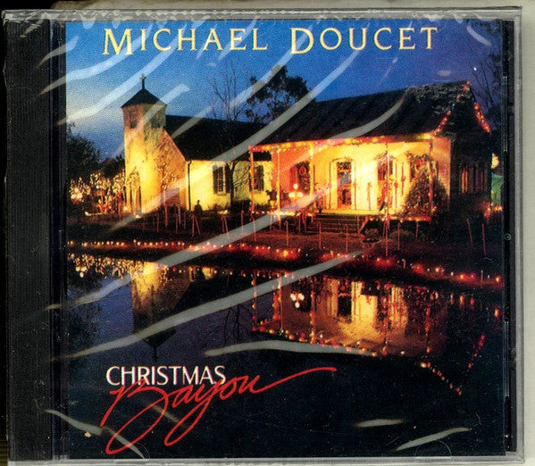 DOUCET, MICHAEL - CHRISTMAS BAYOU - CD