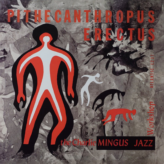MINGUS, CHARLES - PITHECANTHROPUS ERECTUS: 2LP 45 RPM - LP