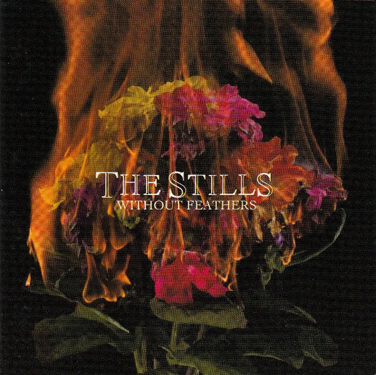 STILLS - WITHOUT FEATHERS - CD