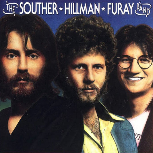 SOUTHER HILLMAN FURAY BAND - SOUTHER, HILLMAN, FURAY BAND (US PRESS) - LP