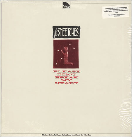 SNEETCHES - PLEASE DON'T BREAK MY HEART (12") - 12