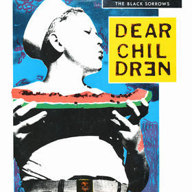 BLACK SORROWS - DEAR CHILDREN - LP