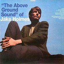 HOLMES, JAKE - ABOVE GROUND SOUND OF JAKE HOLMES - CD