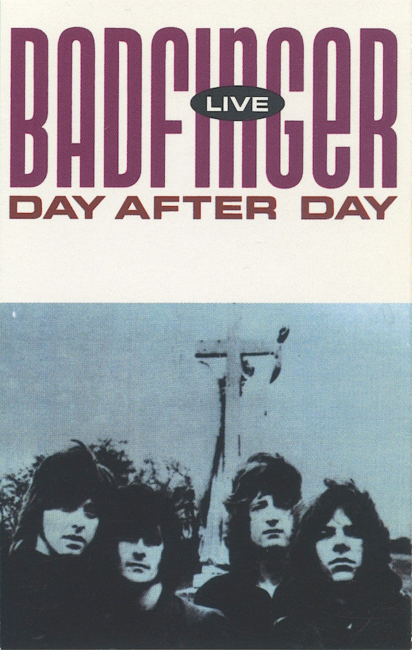 BADFINGER - DAY AFTER DAY LIVE (CASSETTE) - CS