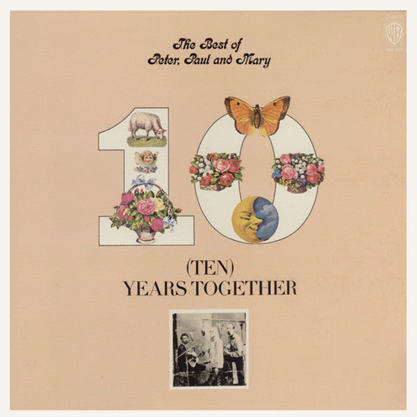 PETER PAUL & MARY - TEN YEARS TOGETHER: BEST OF (US PRESS) - LP
