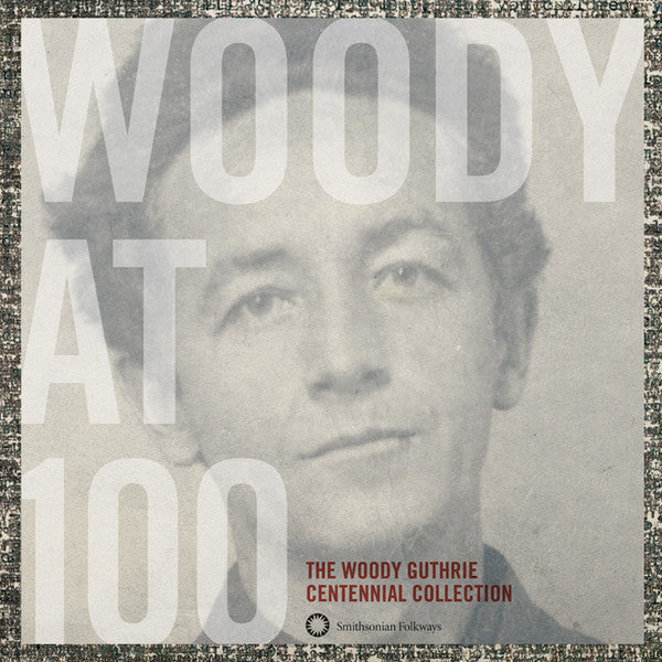 GUTHRIE, WOODY - WOODY AT 100: 3CD CENTENNIAL COLLECTION - CD