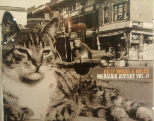 BRAGG, BILLY & WILCO - MERMAID AVENUE : VOLUME TWO - CD