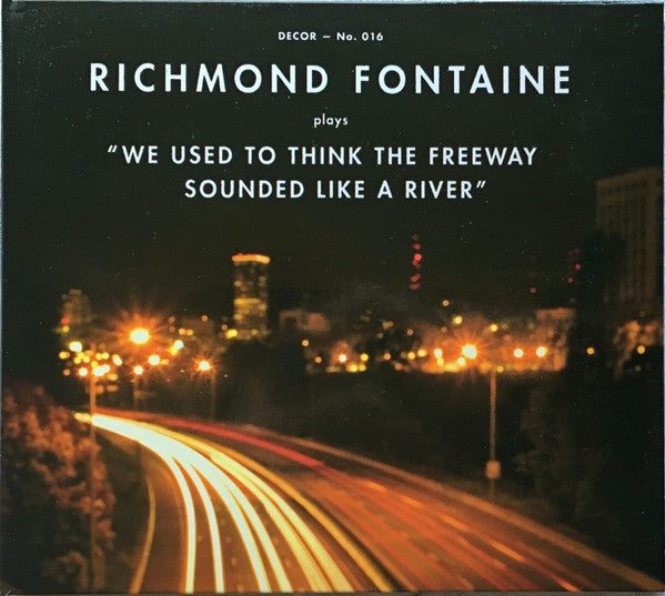 RICHMOND FONTAINE - WE USED TO THINK THE.. - CD