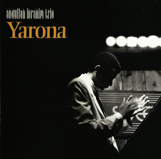 IBRAHIM, ABDULLAH TRIO - YARONA - CD