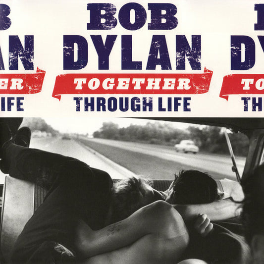 DYLAN, BOB - TOGETHER THROUGH LIFE : 2LP - LP
