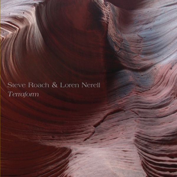 ROACH, STEVE / NERELL, LOREN - TERRAFORM - CD