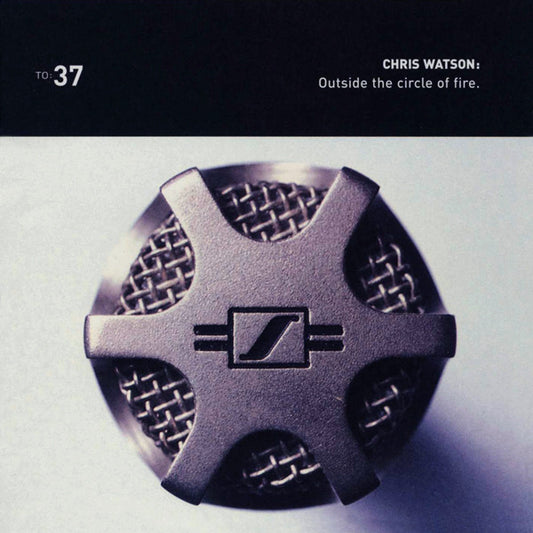 WATSON, CHRIS - OUTSIDE THE CIRCLE OF FIRE - CD