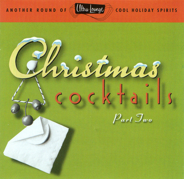 VARIOUS - ULTRA-LOUNGE: CHRISTMAS COCKTAILS PART 2 - CD