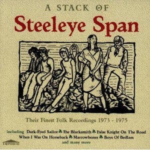 STEELEYE SPAN - A STACK OF STEELEYE SPAN - CD