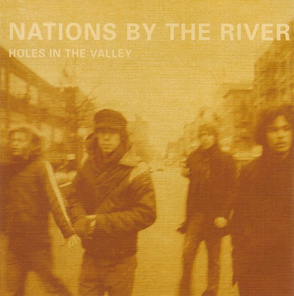 NATIONS BY THE RIVER - HOLES IN THE VALLEY - CD