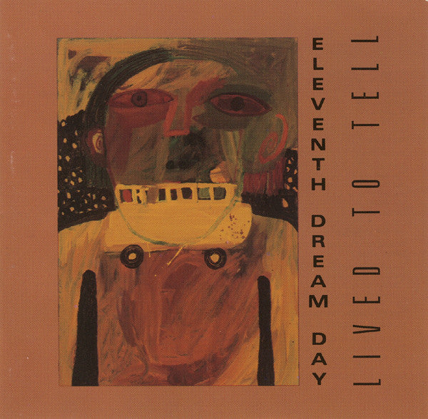 ELEVENTH DREAM DAY - LIVED TO TELL - LP