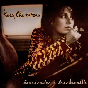 CHAMBERS, KASEY - BARRICADES & BRICKWALLS - CD