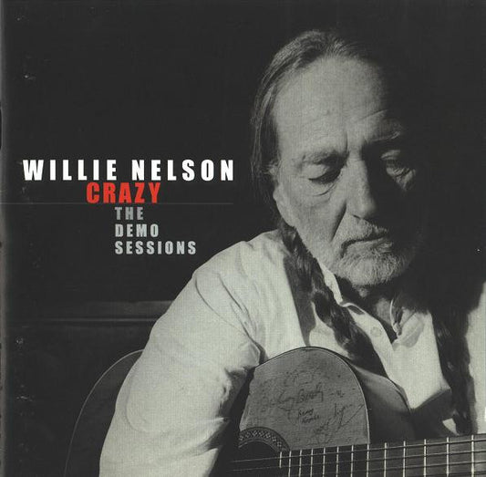 NELSON, WILLIE - CRAZY : DEMO SESSIONS - CD