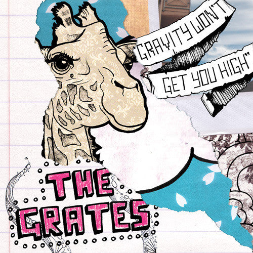 GRATES - GRAVITY WON'T GET YOU HIGH - CD