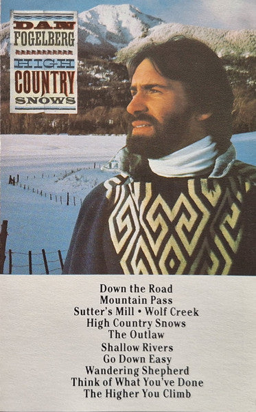 FOGELBERG, DAN - HIGH COUNTRY SNOWS (CASSETTE) - CS
