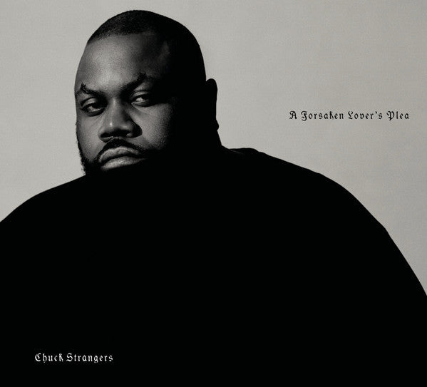 STRANGERS, CHUCK - A FORSAKEN LOVER'S PLEA - CD