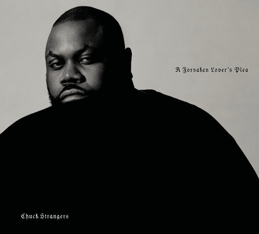 STRANGERS, CHUCK - A FORSAKEN LOVER'S PLEA - CD