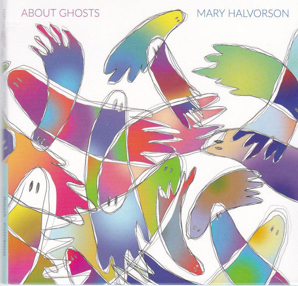 HALVORSON, MARY - ABOUT GHOSTS - CD