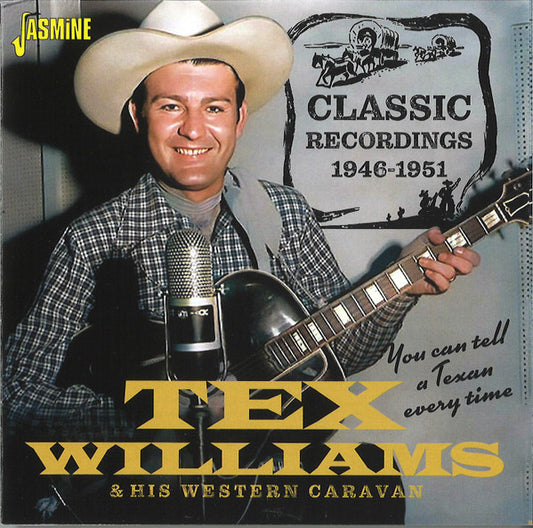 WILLIAMS, TEX & HIS WESTERN CARAVAN - YOU CAN TELL A TEXAN EVERY TIME - CD