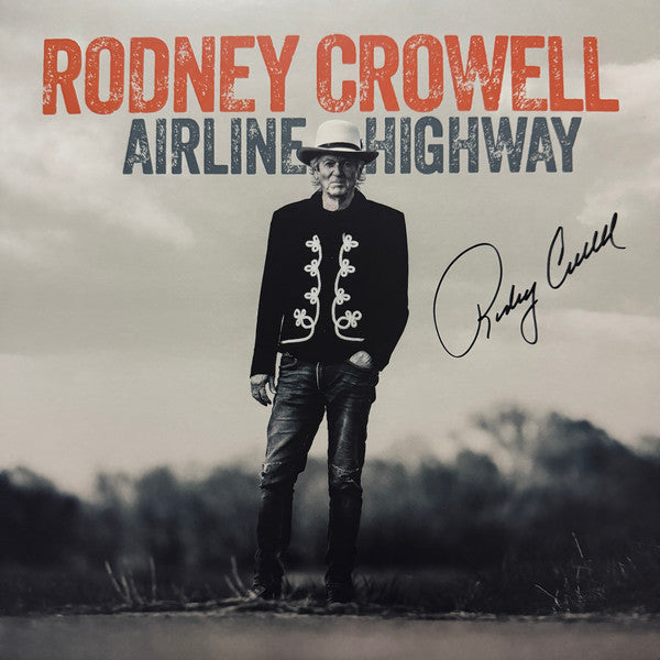 CROWELL, RODNEY - AIRLINE HIGHWAY - LP