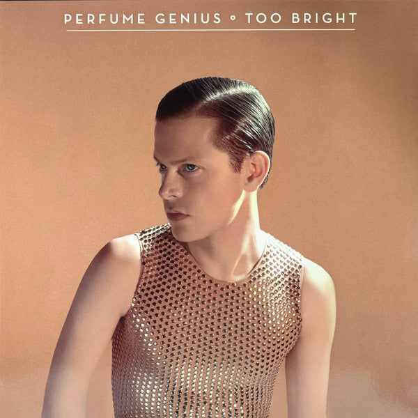 PERFUME GENIUS - TOO BRIGHT : CRYSTAL CLEAR VINYL - LP