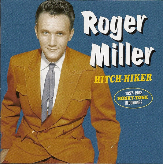 MILLER, ROGER - HITCH HIKER : 1957-1962 HONKY TONK RECOR - CD