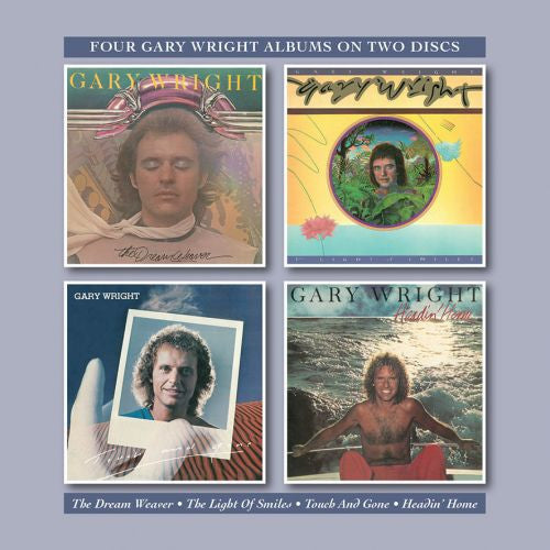WRIGHT, GARY - DREAM WEAVER / LIGHT OF SMILES / TOUCH & - CD