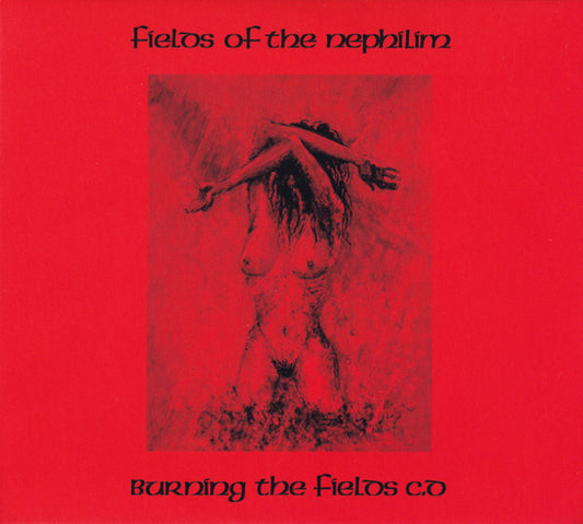 FIELDS OF THE NEPHILIM - BURNING THE FIELDS (+ ): 2CD REMASTER - CD