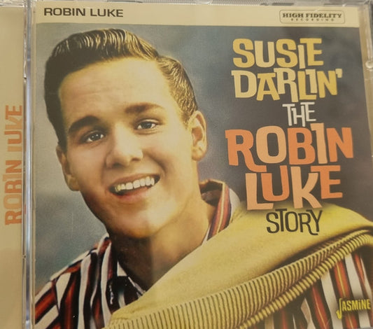 LUKE, ROBIN - SUSIE DARLIN' : THE ROBIN LUKE STORY - CD