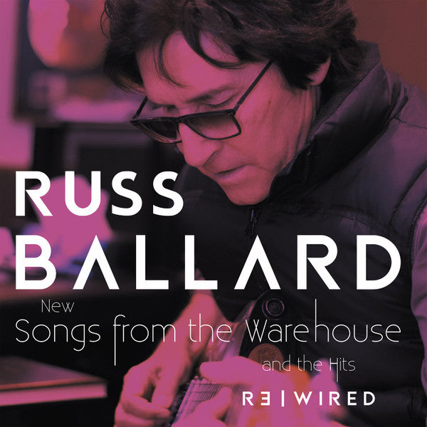 BALLARD, RUSS - SONGS FROM THE WAREHOUSE...(2CD) - CD
