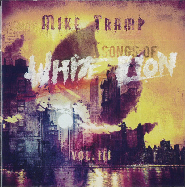 TRAMP, MIKE - SONGS OF WHITE LION : VOLUME III - CD