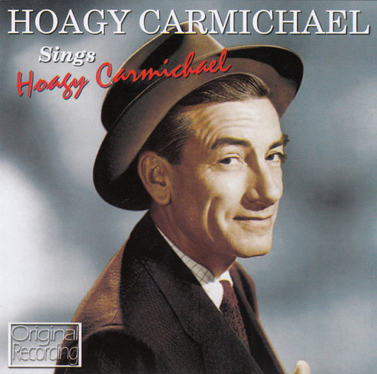 CARMICHAEL, HOAGY - HOAGY SINGS CARMICHAEL - CD