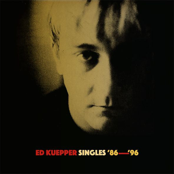 KUEPPER, ED - SINGLES '86 - '96 (2CD) - CD